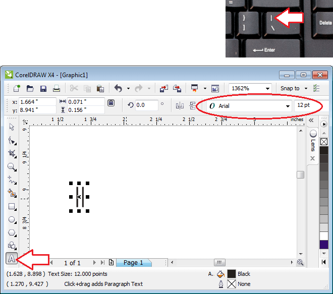 کورل ڈرا کا ٹیکسٹ ٹول منتخب کریں اور دو پائپ سائن لکھیں